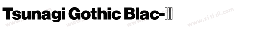 Tsunagi Gothic Blac字体转换